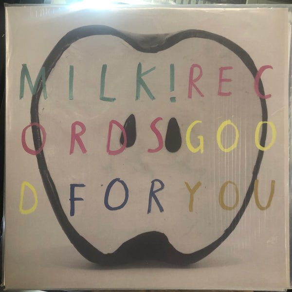 Milk! Records - Good For You