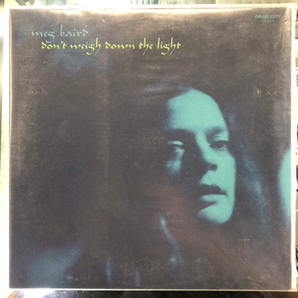 Meg Baird - Don’t Weigh Down The Light