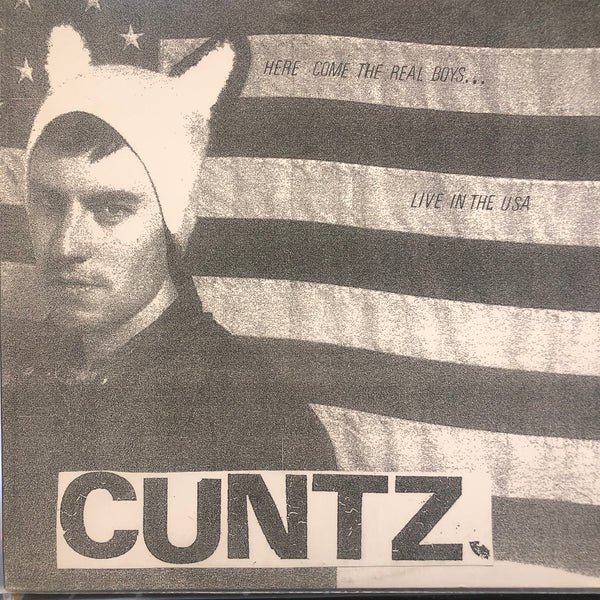 C*ntz - Here Come The Real Boys